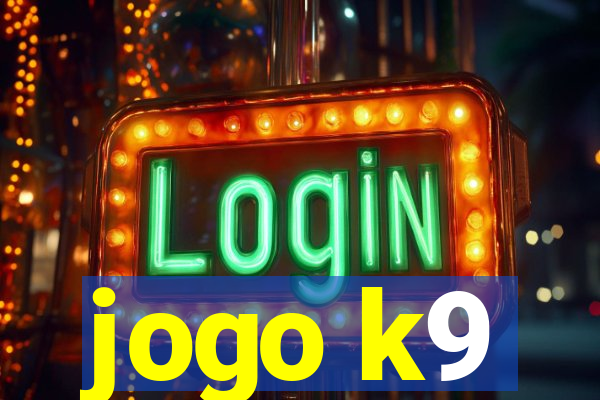jogo k9